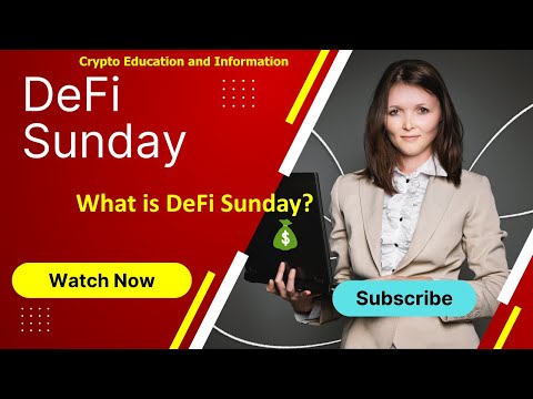 What is DeFi Sunday?
